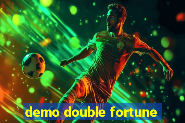 demo double fortune